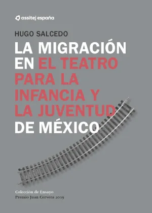 La migración en el teatro para la infancia y la juventud de México