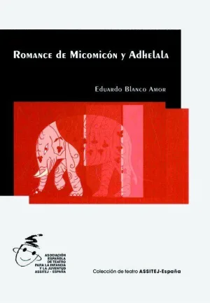 ROMANCE DE MICOMICÓN Y ADHELALA